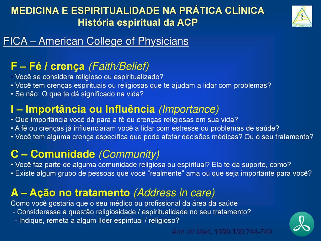 ANAMNESE ESPIRITUAL⁣ ⁣ A anamnese espiritual buscar compreender o  significado da fé, da vida e da espiritualidade para o paciente, e como  isso poderá influenciar em sua saúde e nos cuidados que