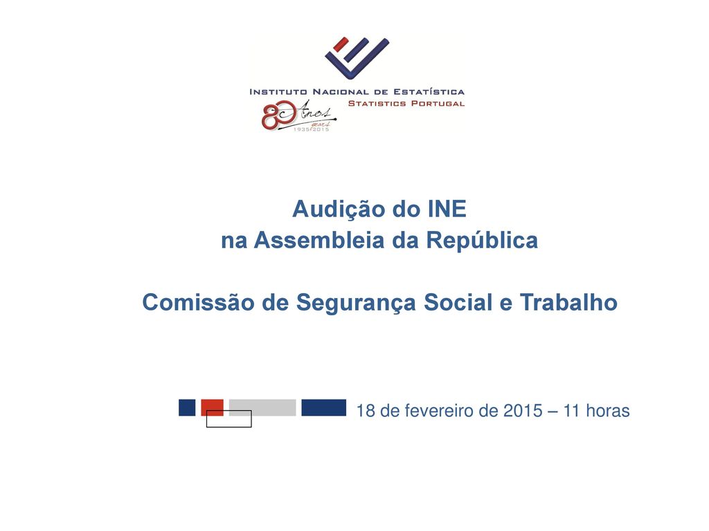 na Assembleia da República Comissão de Segurança Social e Trabalho