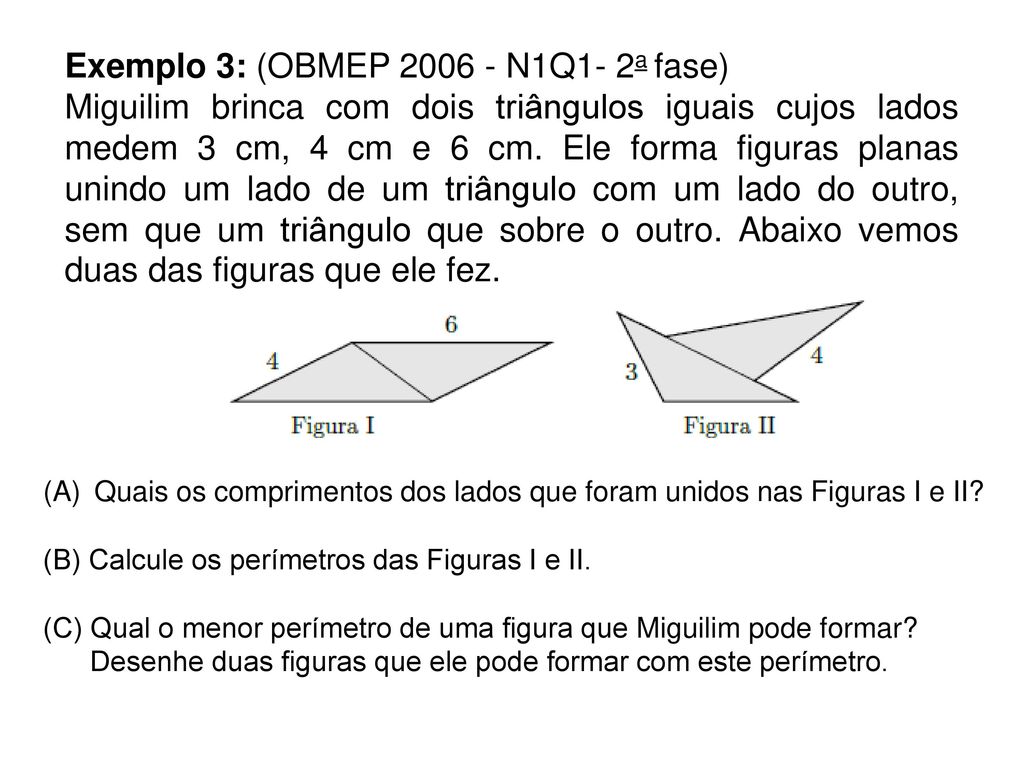 Exemplo 3: (OBMEP N1Q1- 2a fase)