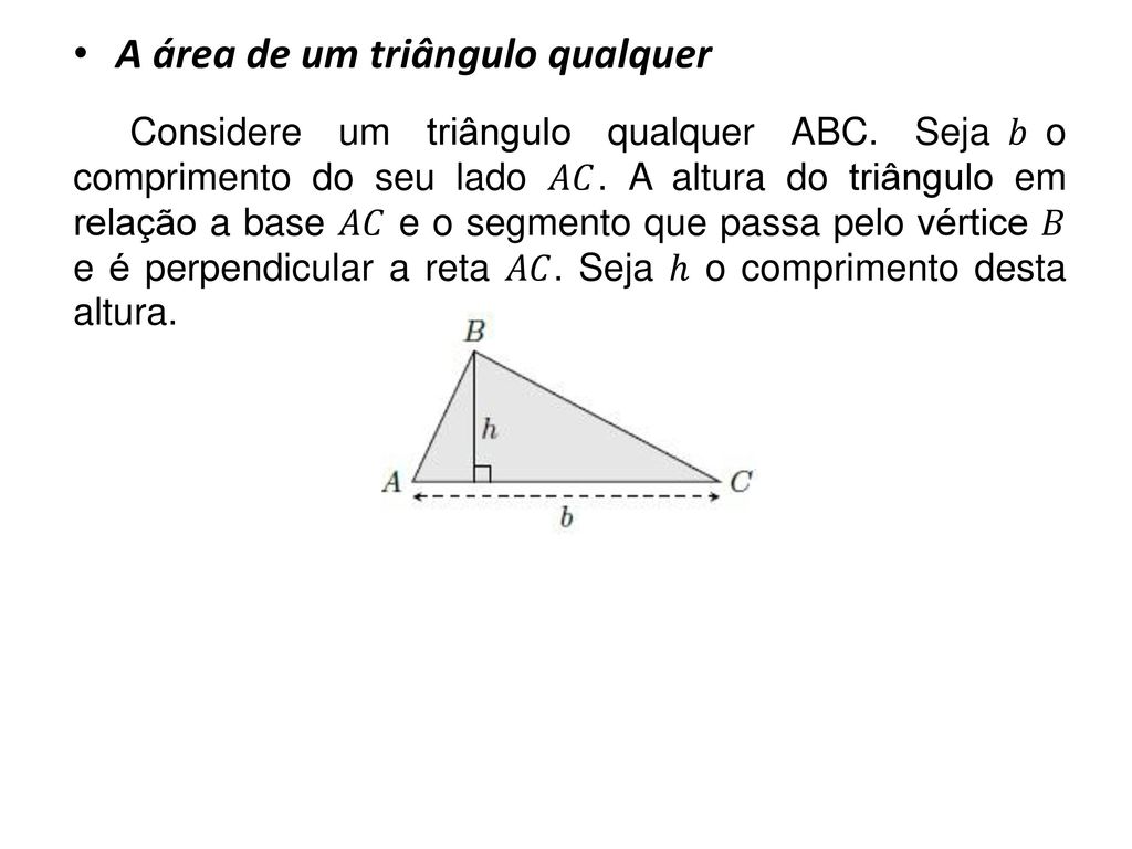 A área de um triângulo qualquer