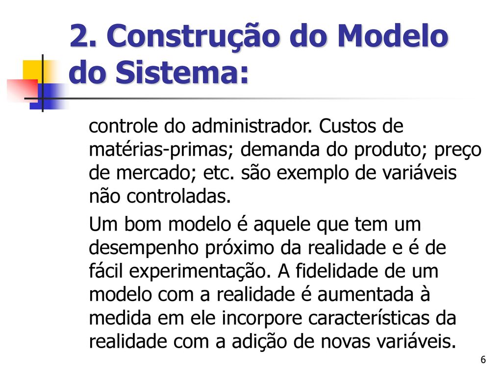 2. Construção do Modelo do Sistema: