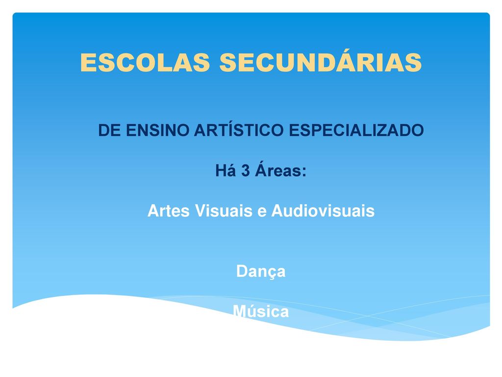 DE ENSINO ARTÍSTICO ESPECIALIZADO Artes Visuais e Audiovisuais