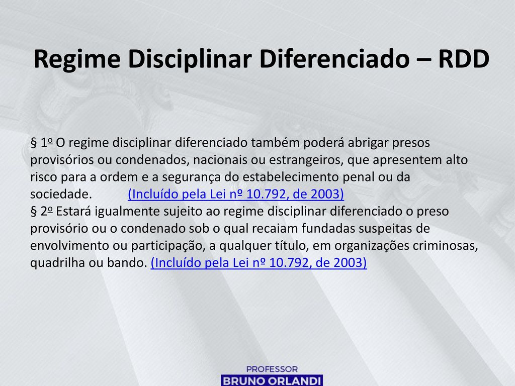Regime Disciplinar Diferenciado – RDD