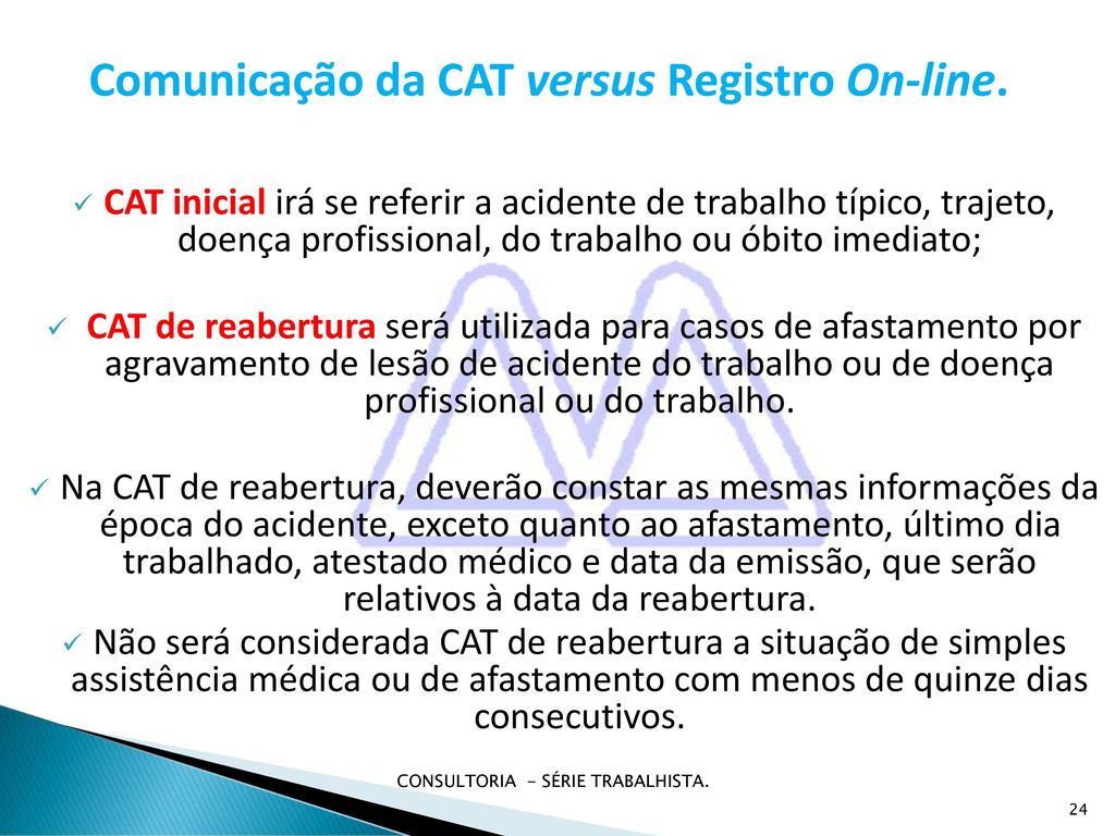 Comunicação da CAT versus Registro On-line.