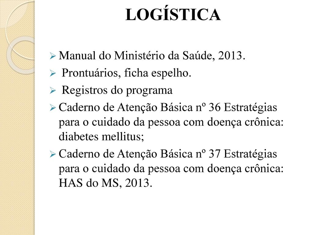 LOGÍSTICA Manual do Ministério da Saúde, 2013.