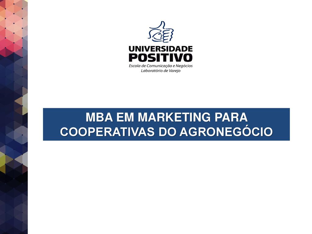 MBA EM MARKETING PARA COOPERATIVAS DO AGRONEGÓCIO