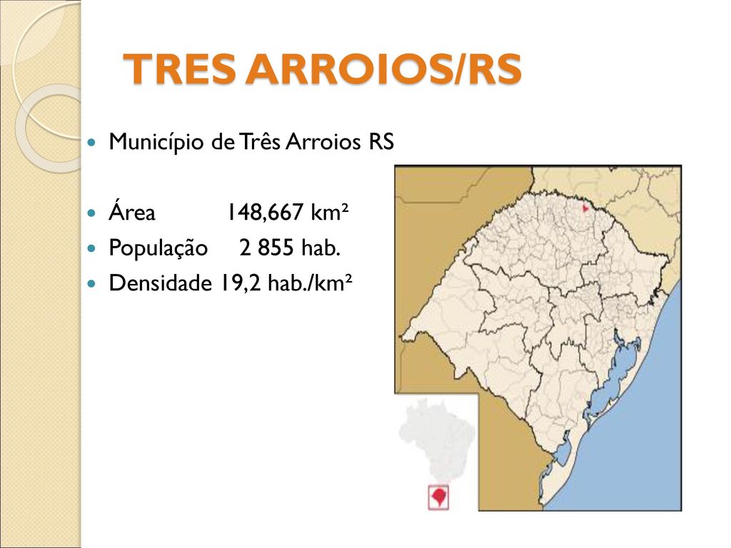 TRES ARROIOS/RS Município de Três Arroios RS Área 148,667 km²