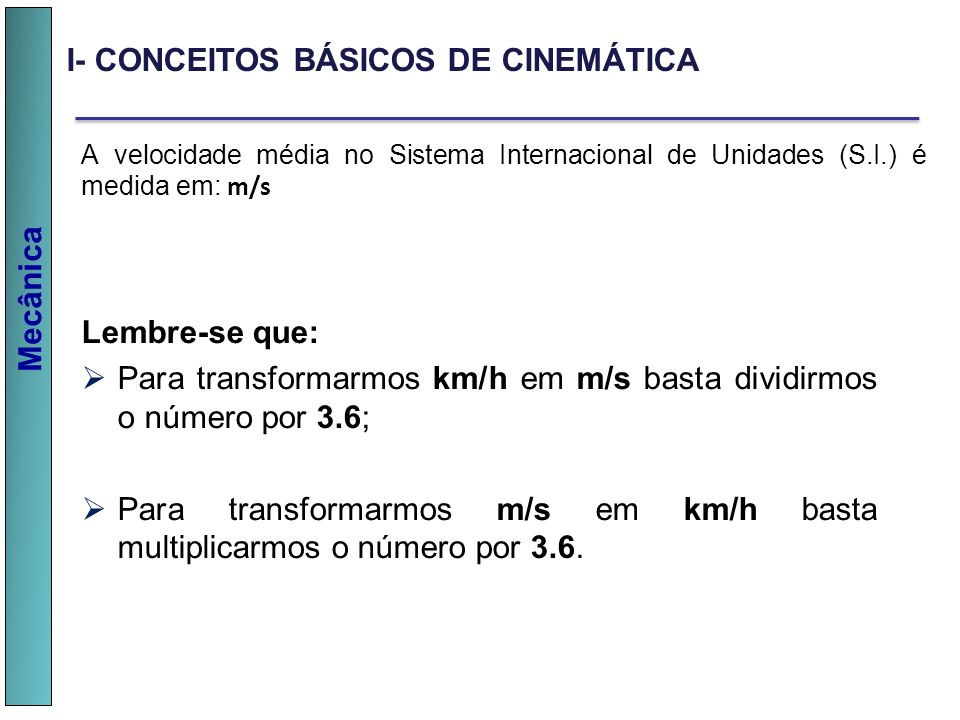 I- CONCEITOS BÁSICOS DE CINEMÁTICA