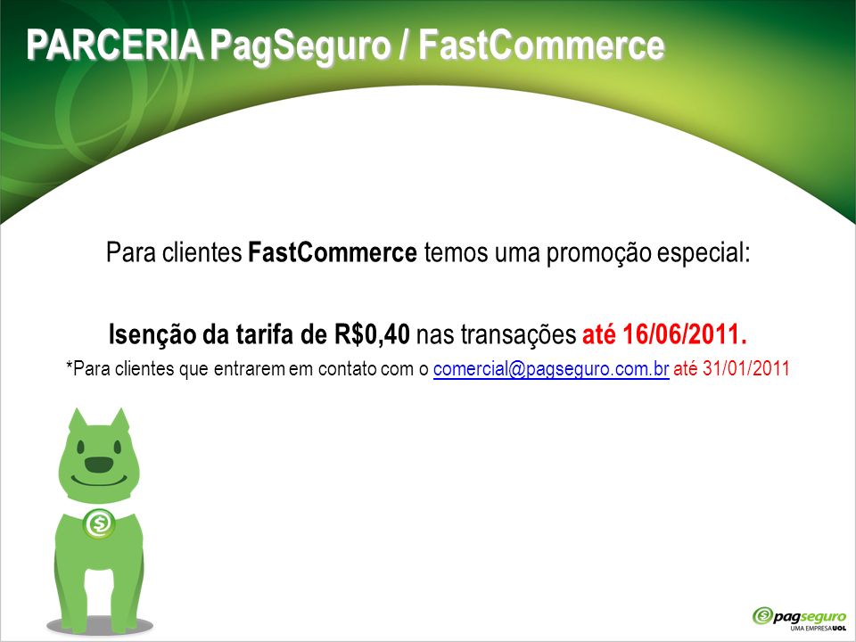 PARCERIA PagSeguro / FastCommerce