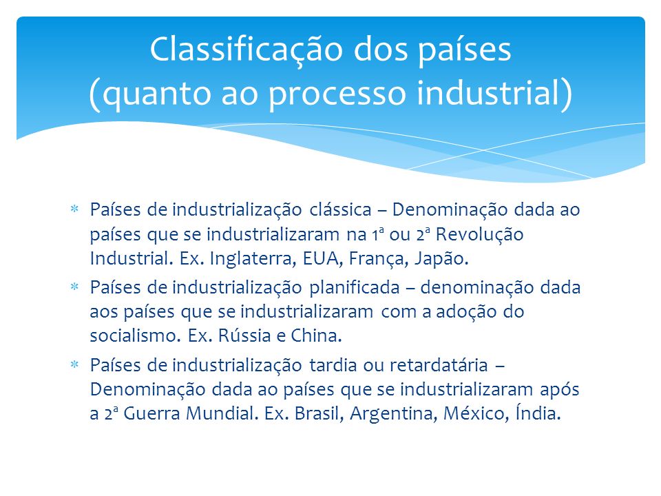 Classificação dos países (quanto ao processo industrial)