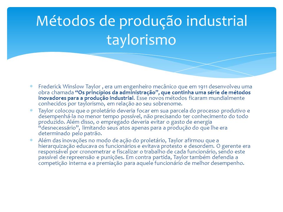 Métodos de produção industrial taylorismo