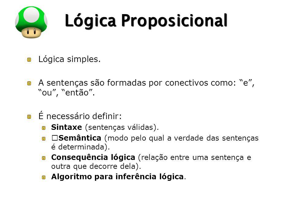 Lógica Proposicional Lógica simples.