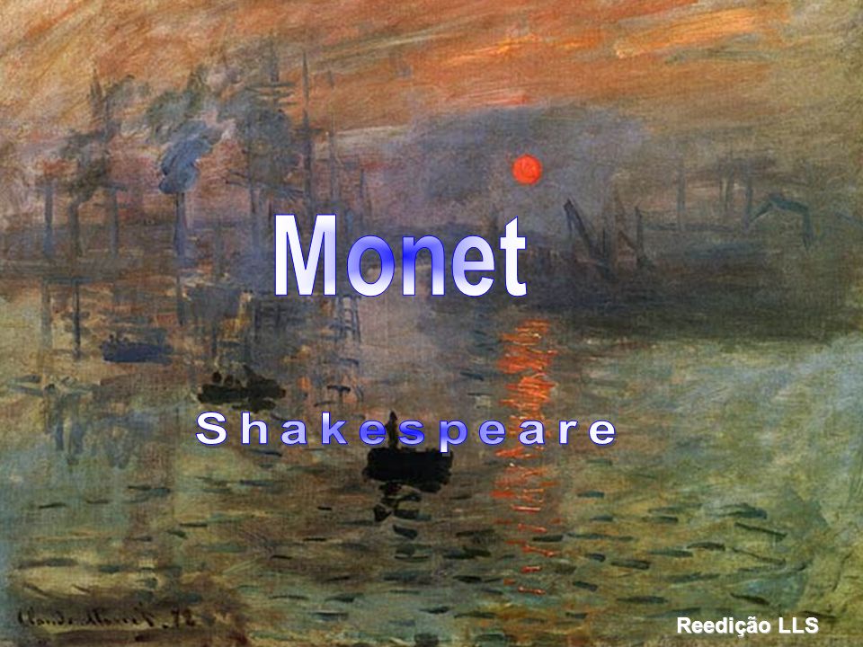 Monet Shakespeare Reedição LLS