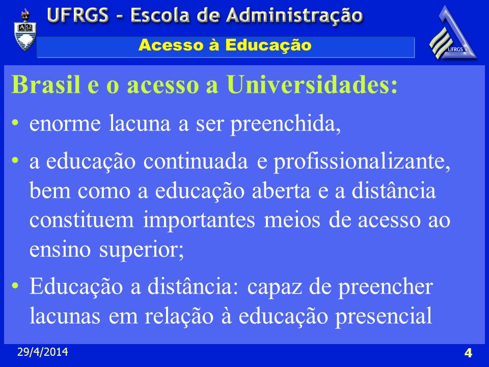 Brasil e o acesso a Universidades: