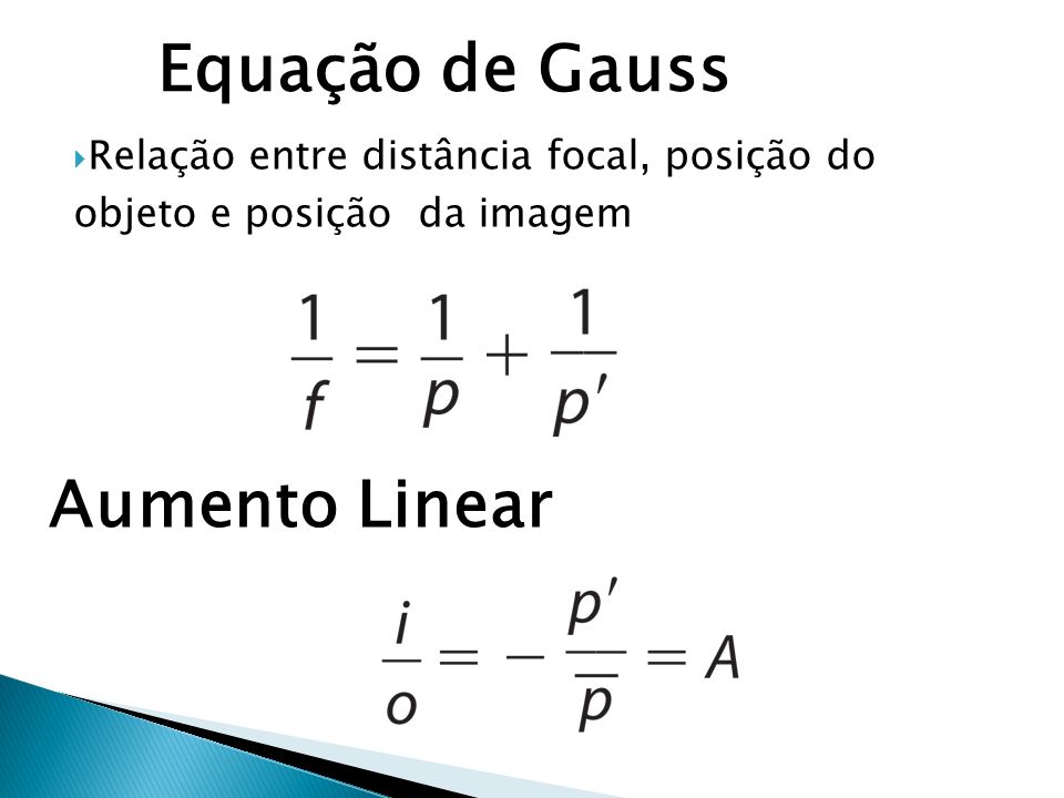 Equação de Gauss Aumento Linear