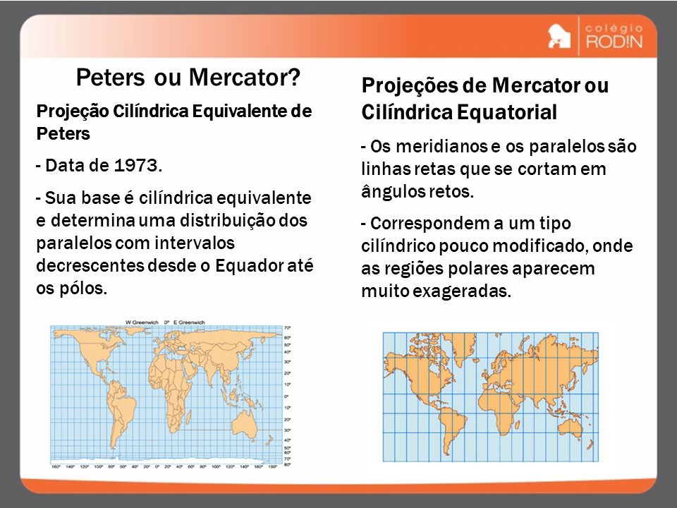 Projeções de Mercator ou Cilíndrica Equatorial