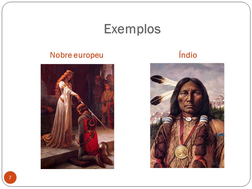 Exemplos Nobre europeu Índio
