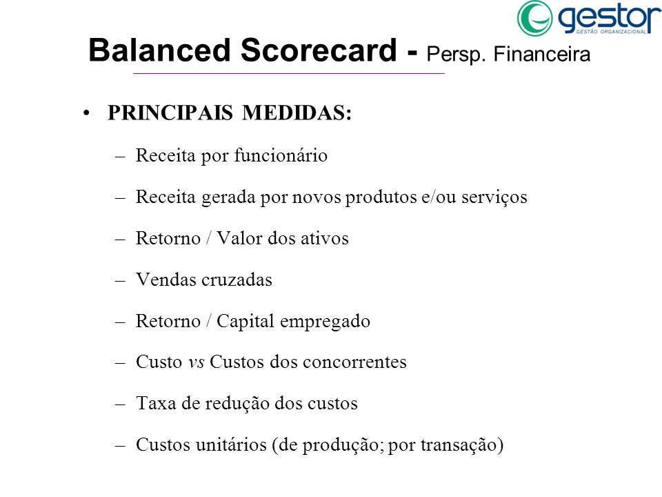 Balanced Scorecard - Persp. Financeira
