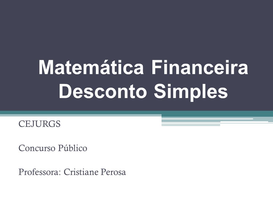 Matemática Financeira Desconto Simples