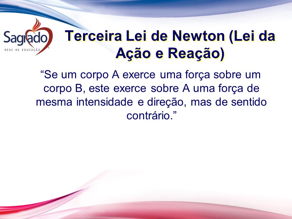 Terceira Lei de Newton (Lei da Ação e Reação)