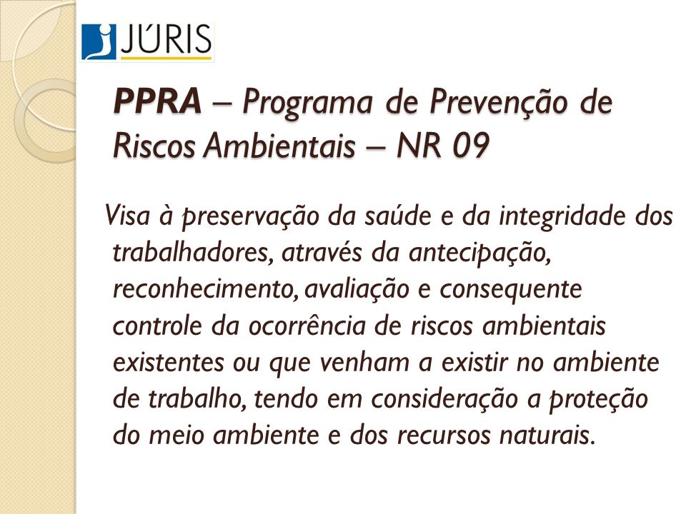 PPRA – Programa de Prevenção de Riscos Ambientais – NR 09