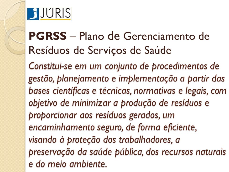 PGRSS – Plano de Gerenciamento de Resíduos de Serviços de Saúde