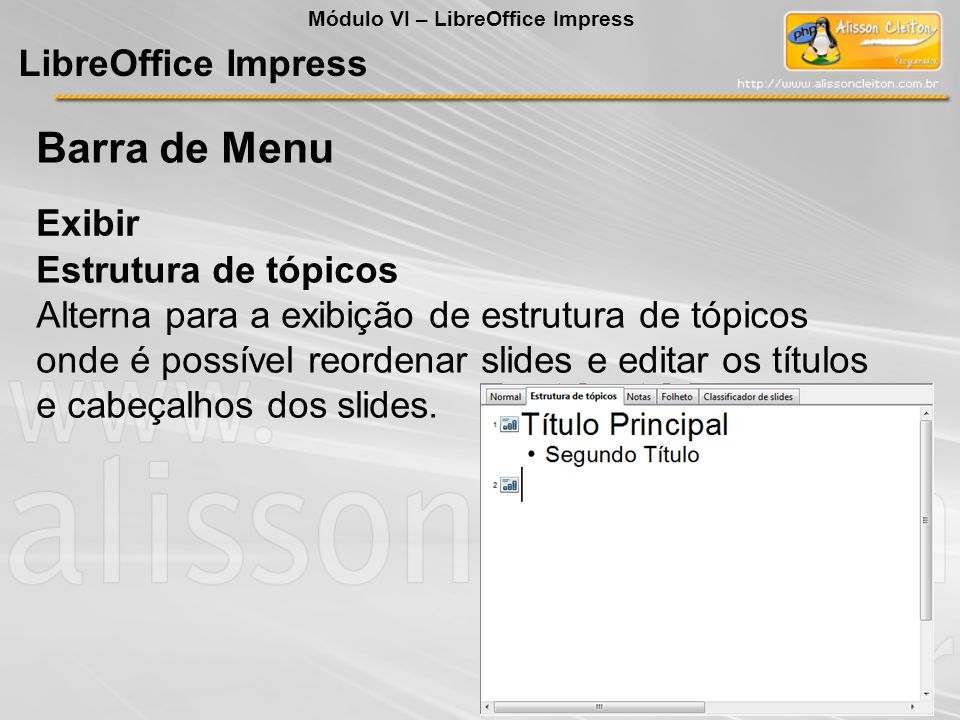 Barra de Menu LibreOffice Impress Exibir Estrutura de tópicos