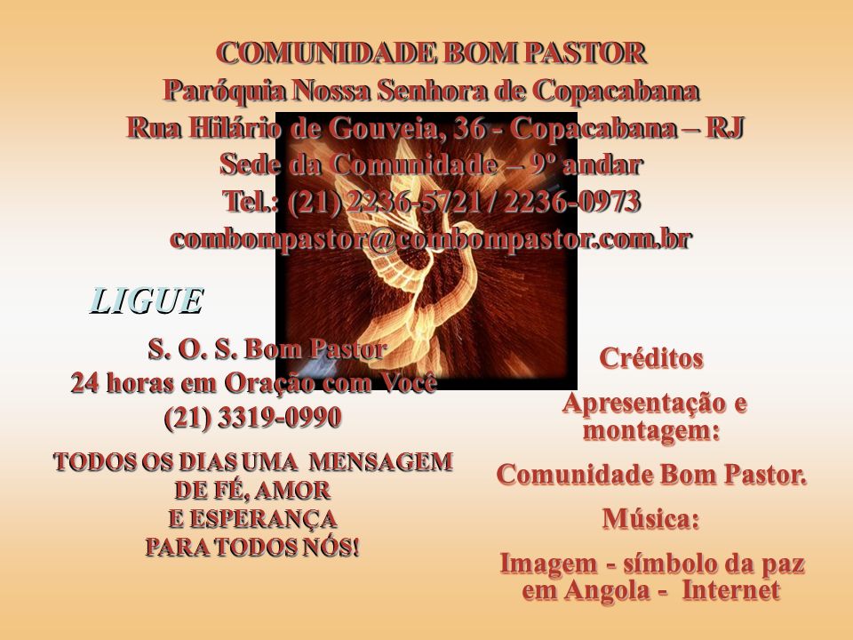 LIGUE COMUNIDADE BOM PASTOR Paróquia Nossa Senhora de Copacabana
