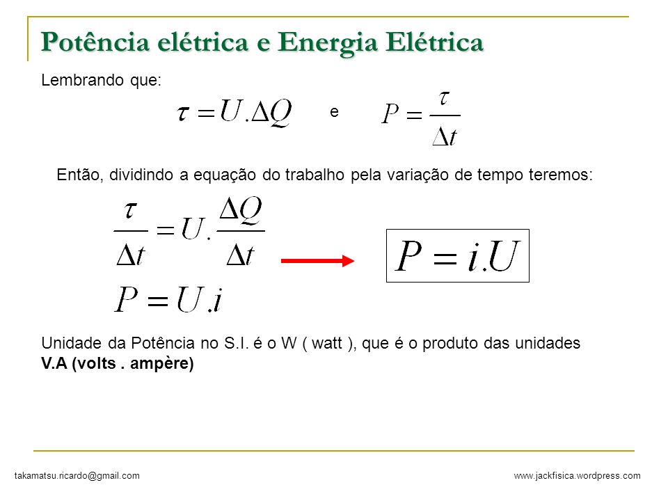 Potência elétrica e Energia Elétrica