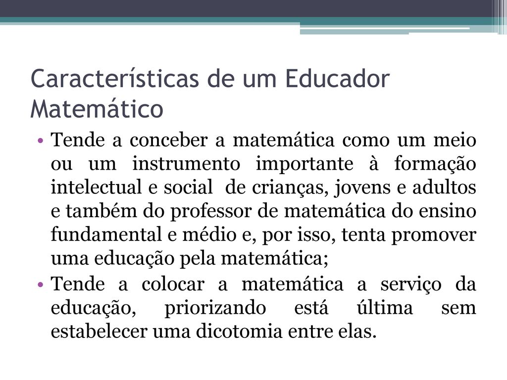 Características de um Educador Matemático