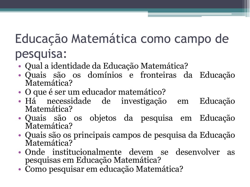 Educação Matemática como campo de pesquisa: