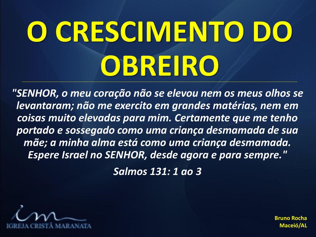 O CRESCIMENTO DO OBREIRO - ppt carregar O CRESCIMENTO DO OBREIRO - ppt carregar