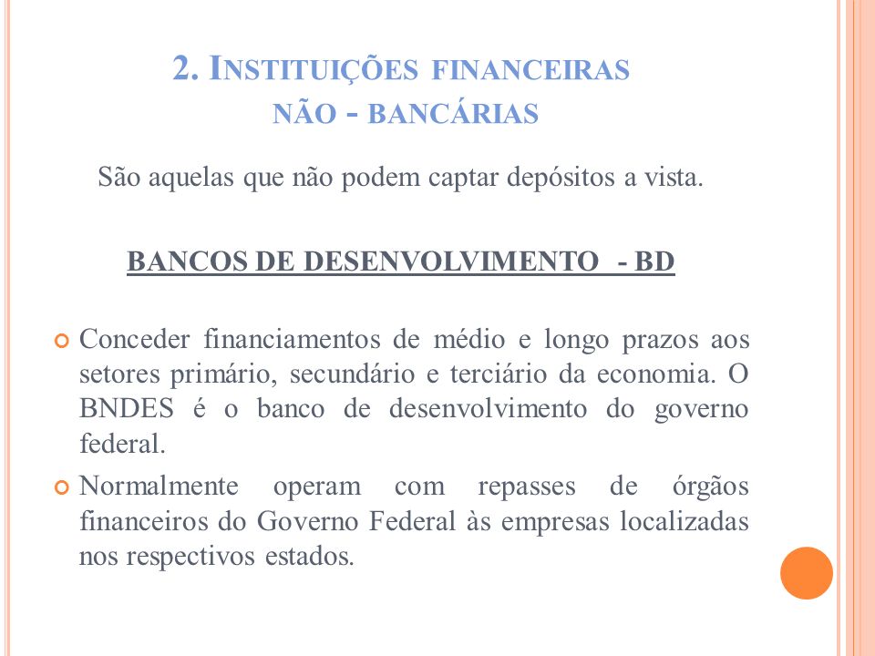 2. Instituições financeiras não - bancárias