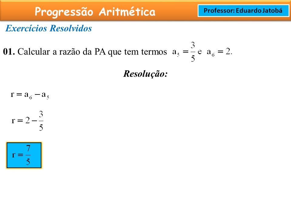 Progressão Aritmética (PA) Professor : Eduardo Jatobá - ppt carregar