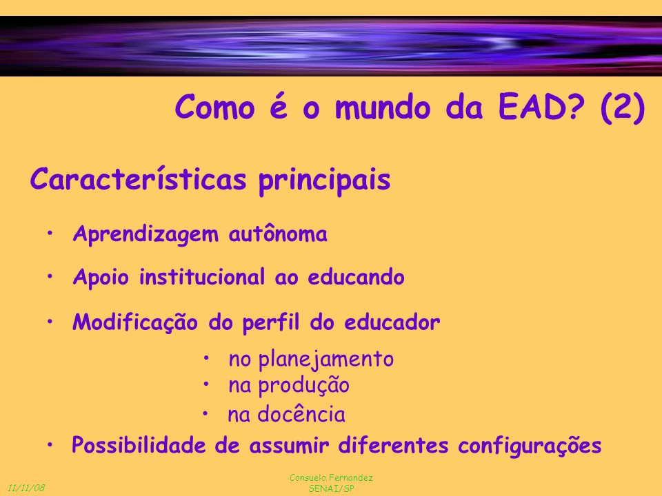 Como é o mundo da EAD (2) Características principais