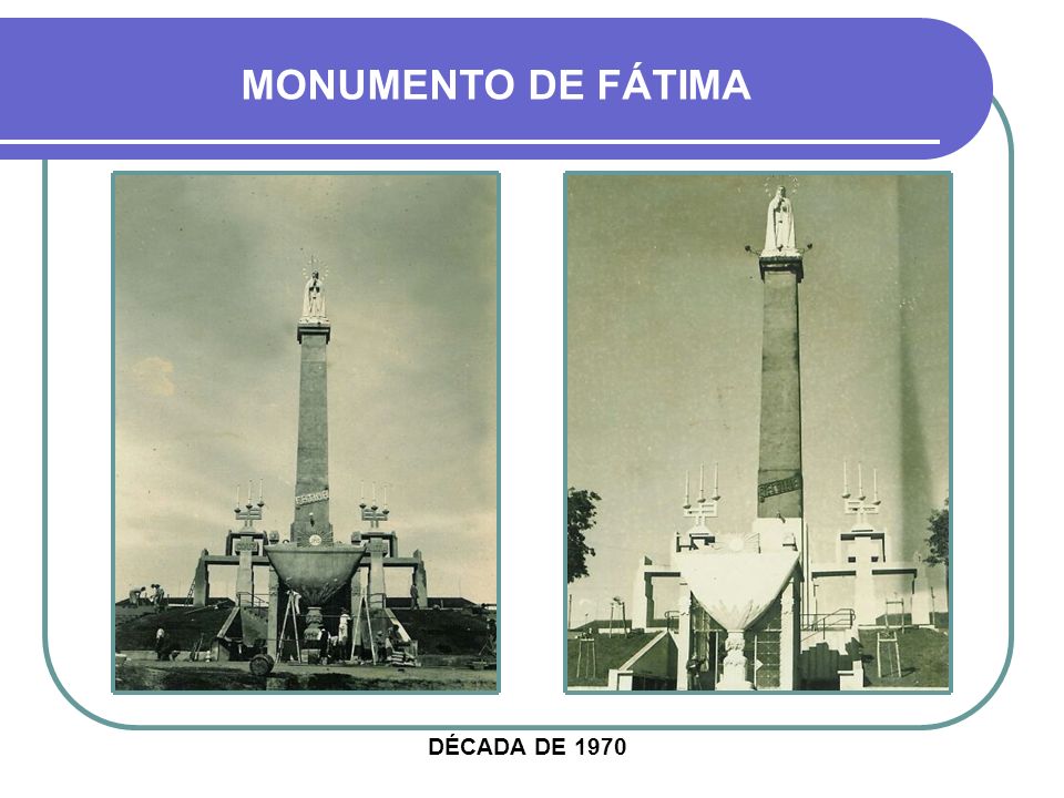 MONUMENTO DE FÁTIMA DÉCADA DE 1970