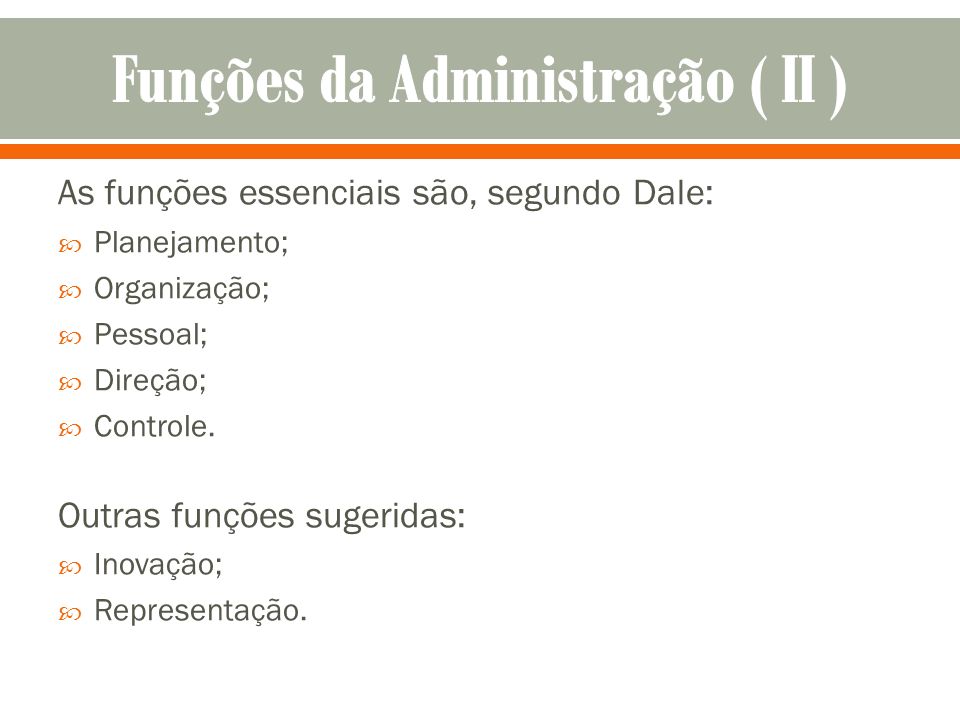 Funções da Administração ( II )