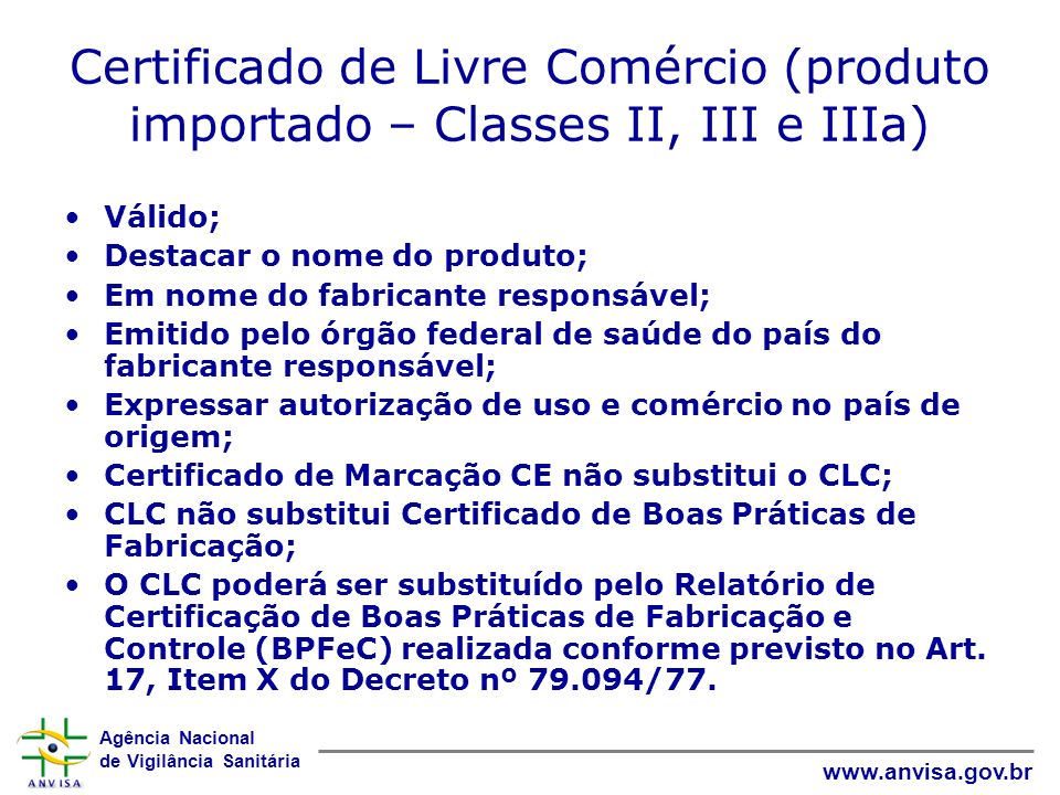 Certificado de Livre Comércio (produto importado – Classes II, III e IIIa)