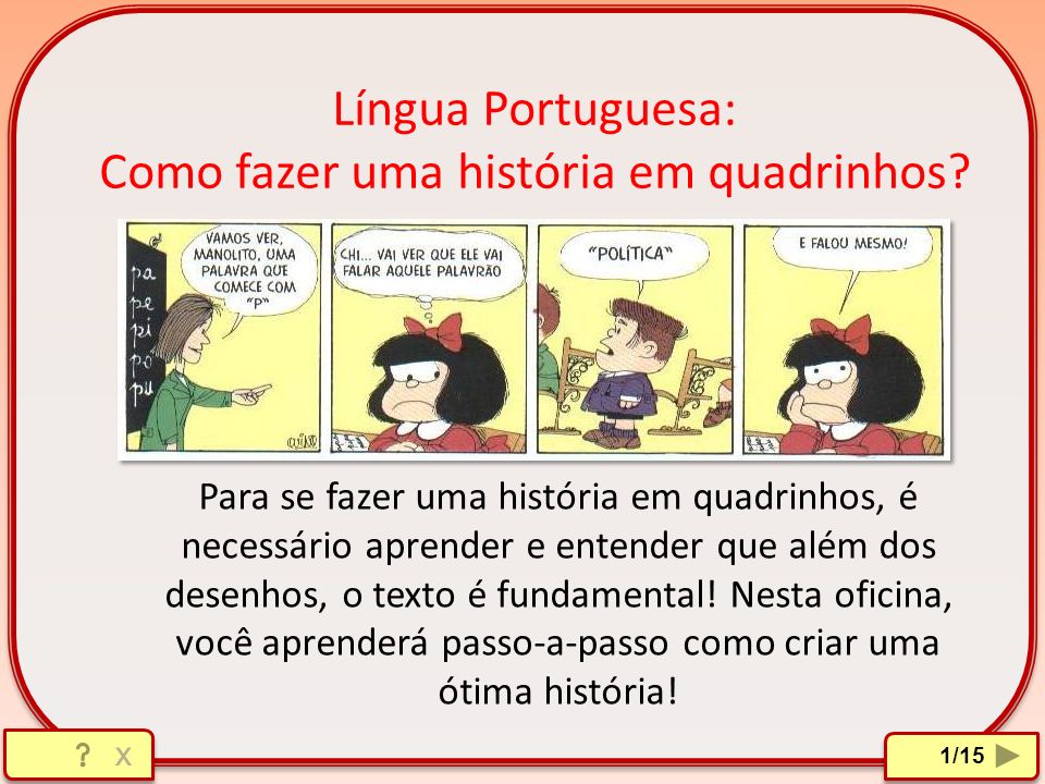 Língua Portuguesa: Como fazer uma história em quadrinhos