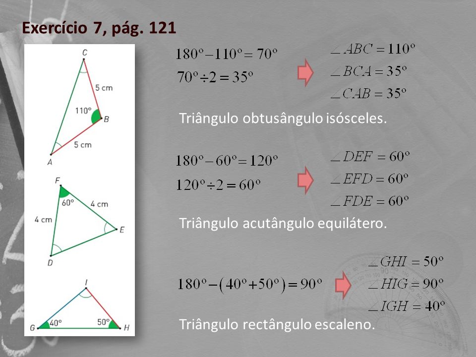 Exercício 7, pág. 121 Triângulo obtusângulo isósceles.