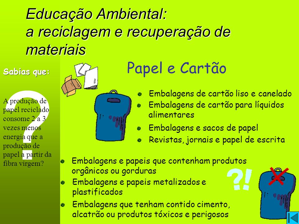 Educação Ambiental: a reciclagem e recuperação de materiais