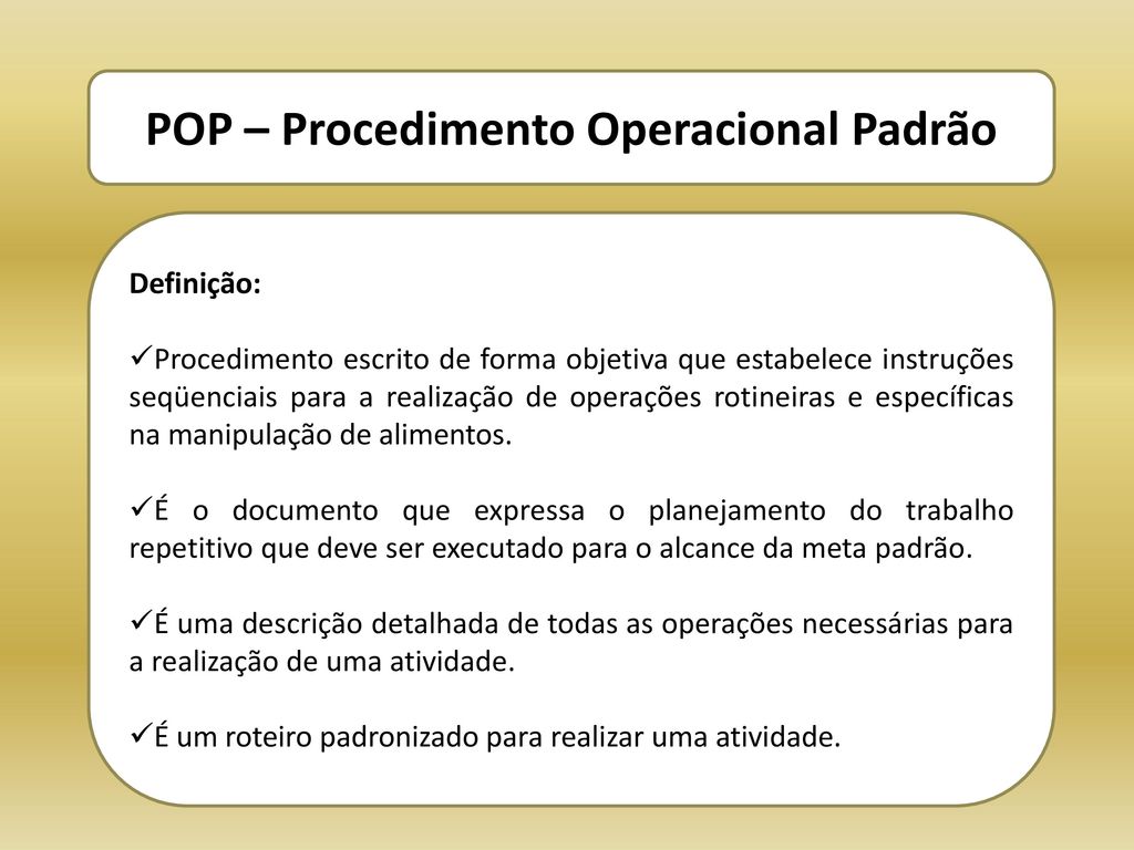 POP – Procedimento Operacional Padrão