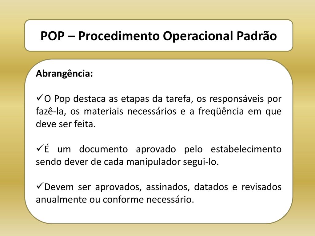 POP – Procedimento Operacional Padrão