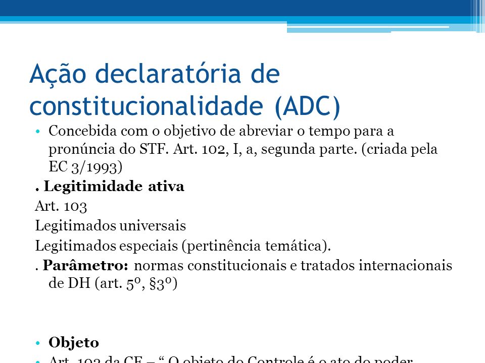 Ação declaratória de constitucionalidade (ADC)