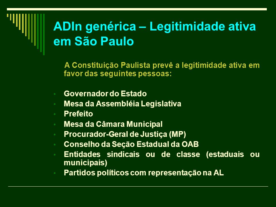 ADIn genérica – Legitimidade ativa em São Paulo