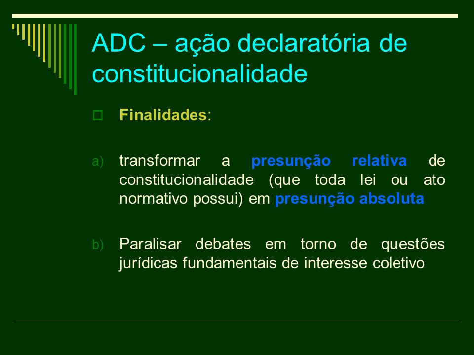ADC – ação declaratória de constitucionalidade