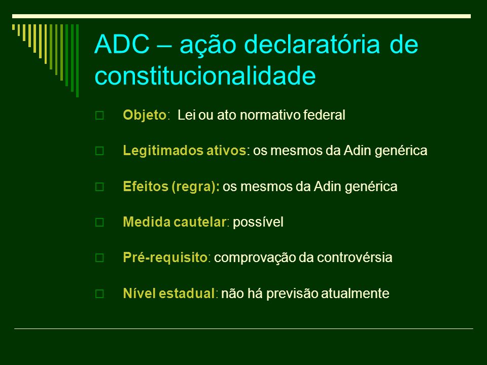 ADC – ação declaratória de constitucionalidade