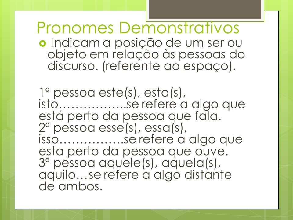 Pronomes Demonstrativos