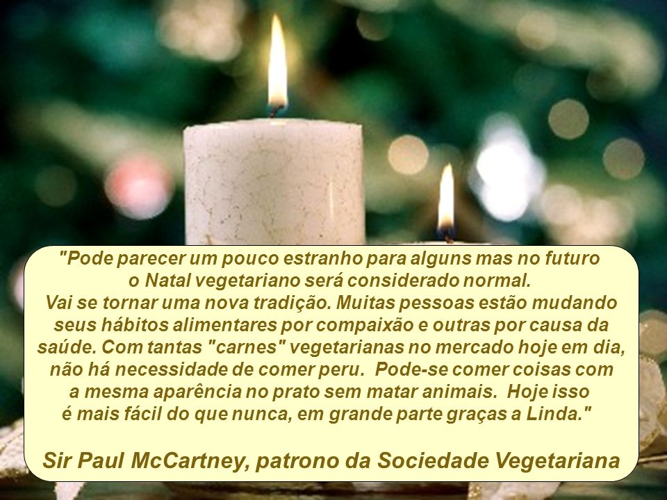 Sir Paul McCartney, patrono da Sociedade Vegetariana