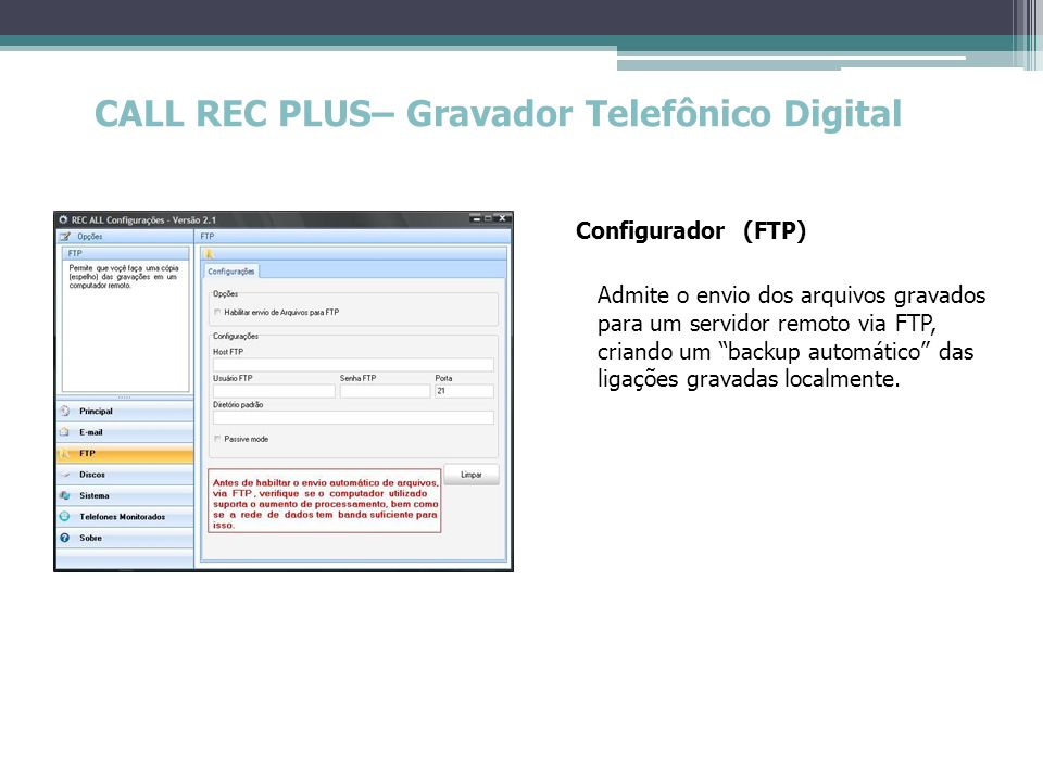 CALL REC PLUS– Gravador Telefônico Digital